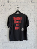 2001 THE MISFITS ‘BETTER DEAD ON RED’ TEE