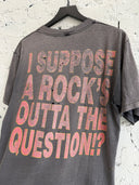 1992 DEF LEPPARD ‘I SUPPOSE A ROCKS OUTTA THE QUESTION?’ TEE