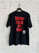 2001 THE MISFITS ‘BETTER DEAD ON RED’ TEE